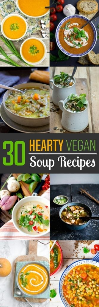 Calling all soup lovers! It's that time of year for our favorite belly-warming meal. Here are 30 Hearty Vegan Soup Recipes to satisfy the soupaholic in you!
